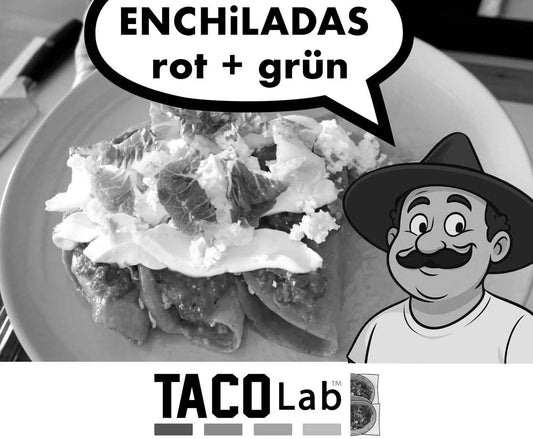 Verkostung am 12.9. im Nordbahnviertel / Erstes Menü ENCHiLADAS mit Huhn u. rote/grüne Salsa + Getränke All-in